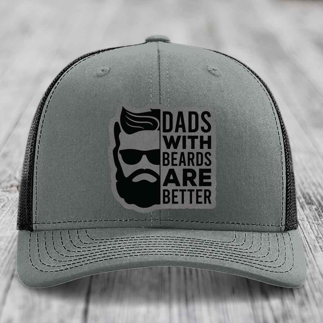 Dads With Beards Are Better - Leather Patch Hat - Grey to Black Patch - Richardson 112 Snapback Trucker Hat