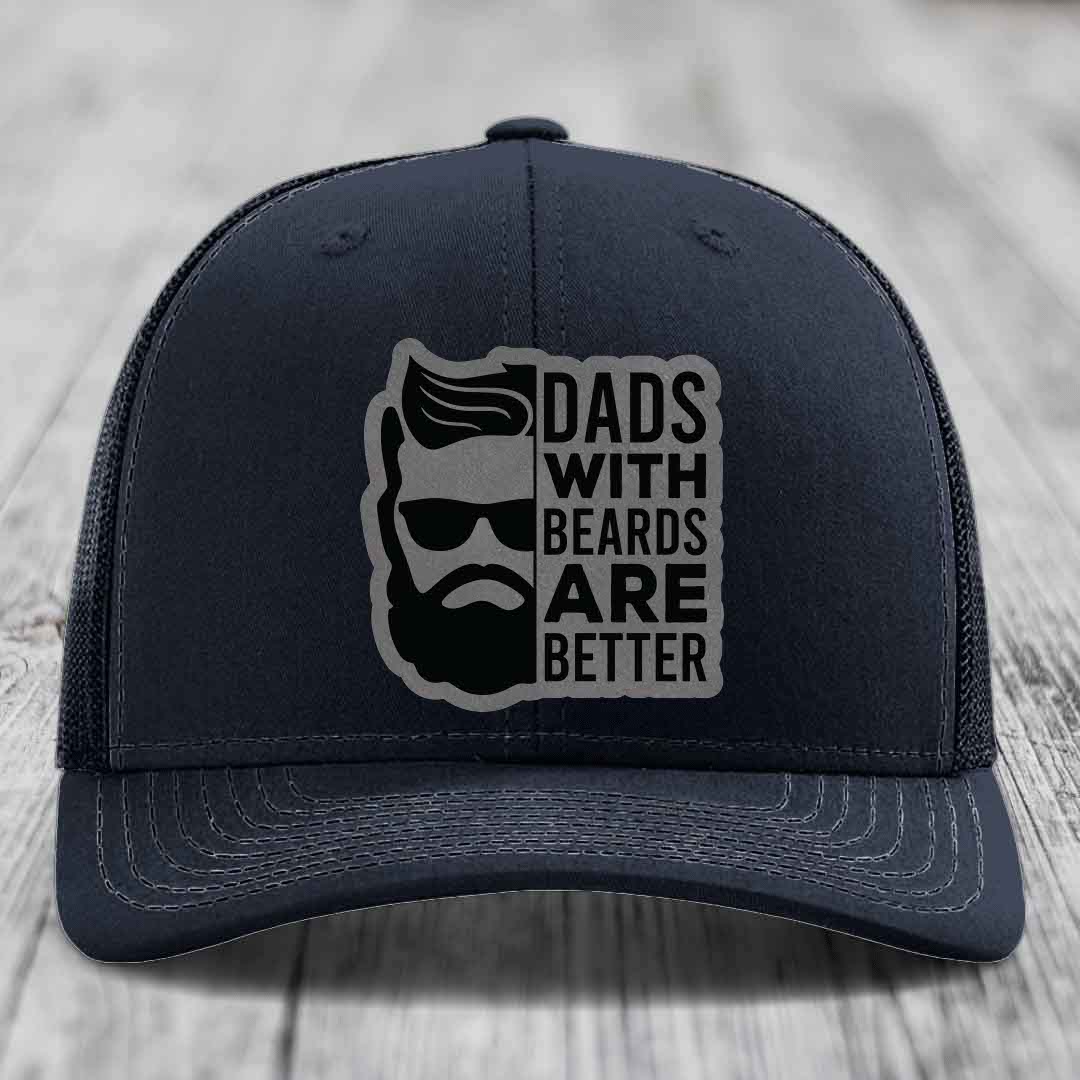Dads With Beards Are Better - Leather Patch Hat - Grey to Black Patch - Richardson 112 Snapback Trucker Hat