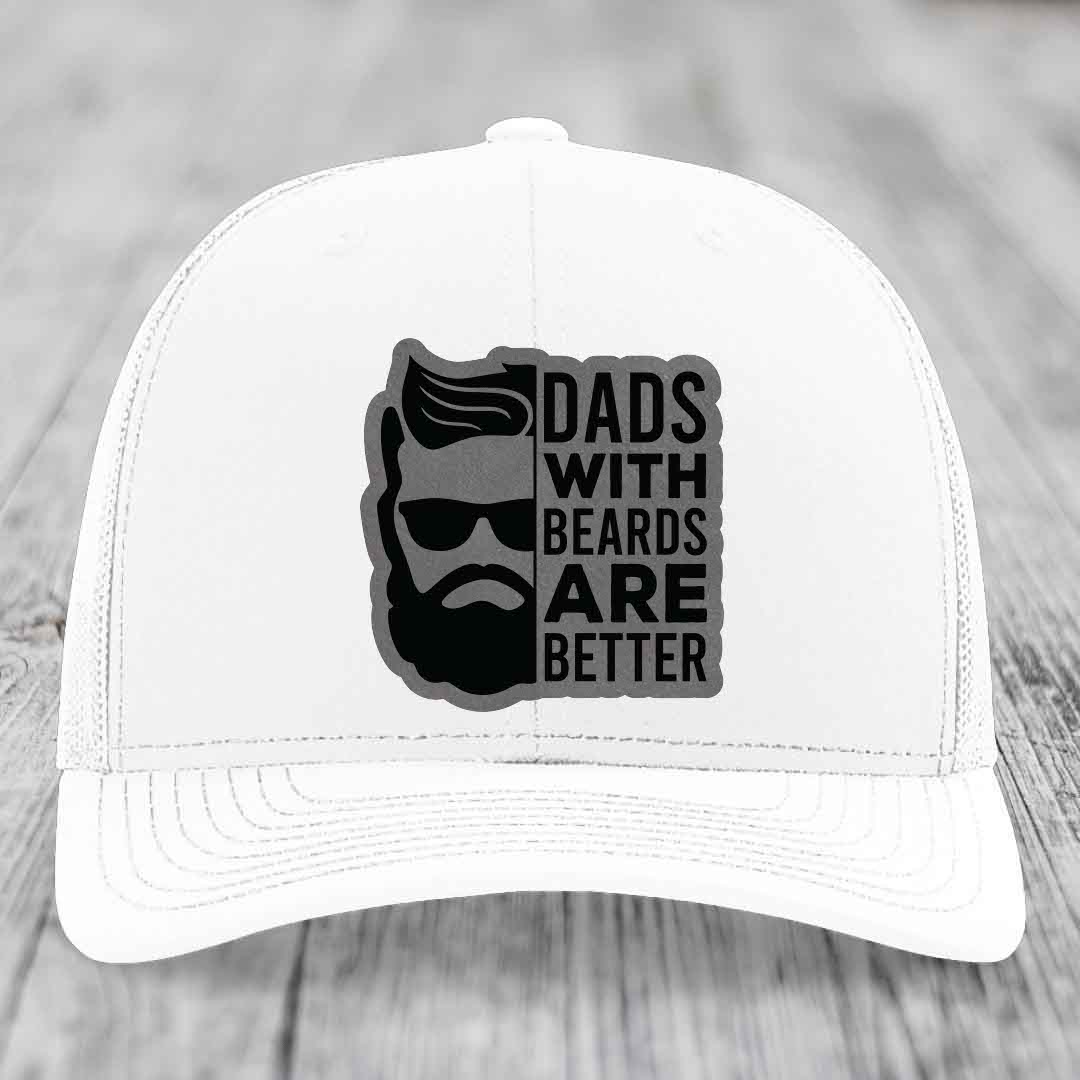 Dads With Beards Are Better - Leather Patch Hat - Grey to Black Patch - Richardson 112 Snapback Trucker Hat