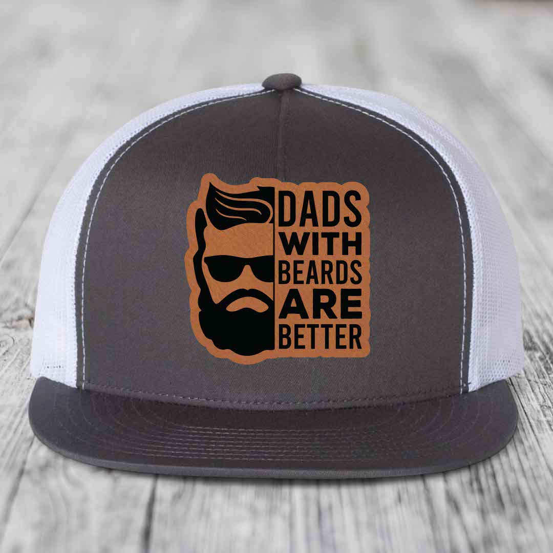 Dads With Beards Are Better - Leather Patch Hat - Rawhide to Black Patch - Yupoong 6006 Snapback Flatbill Hat