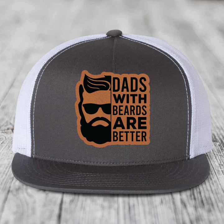 Dads With Beards Are Better - Leather Patch Hat - Rawhide to Black Patch - Yupoong 6006 Snapback Flatbill Hat