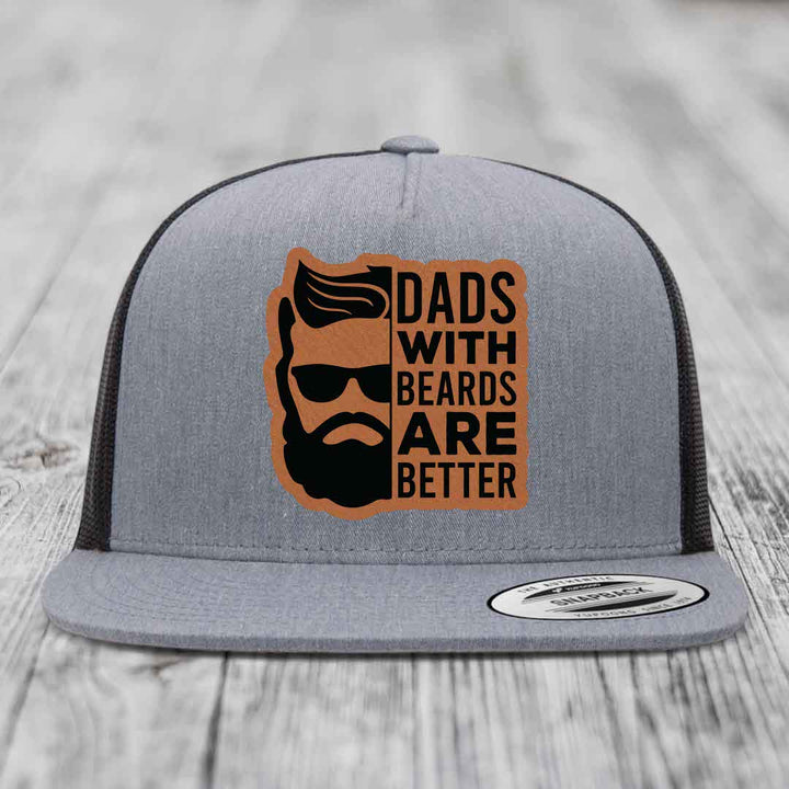Dads With Beards Are Better - Leather Patch Hat - Rawhide to Black Patch - Yupoong 6006 Snapback Flatbill Hat
