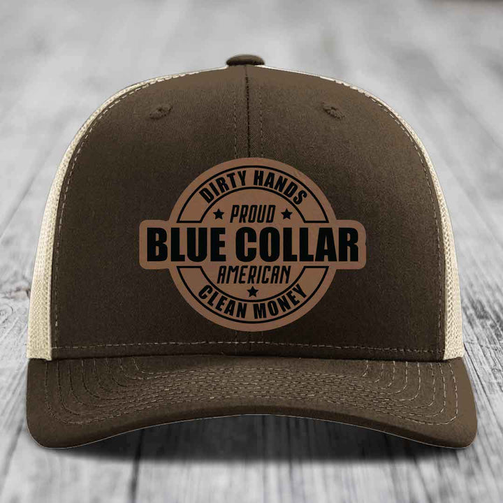 Dirty Hands Clean Money Proud American Blue Collar Worker - Leather Patch Hat - Dark Brown to Black Patch - Richardson 112 Snapback Trucker Hat
