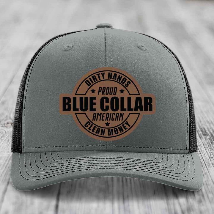 Dirty Hands Clean Money Proud American Blue Collar Worker - Leather Patch Hat - Dark Brown to Black Patch - Richardson 112 Snapback Trucker Hat