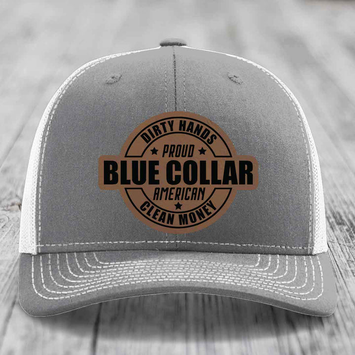 Dirty Hands Clean Money Proud American Blue Collar Worker - Leather Patch Hat - Dark Brown to Black Patch - Richardson 112 Snapback Trucker Hat