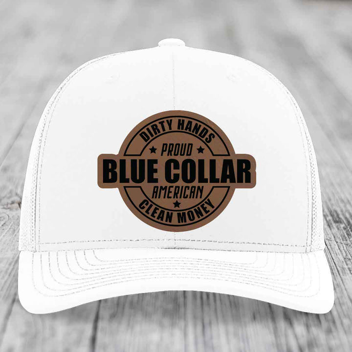 Dirty Hands Clean Money Proud American Blue Collar Worker - Leather Patch Hat - Dark Brown to Black Patch - Richardson 112 Snapback Trucker Hat
