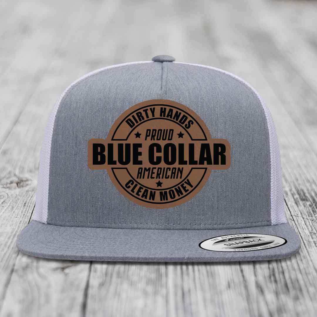 Dirty Hands Clean Money Proud American Blue Collar Worker - Leather Patch Hat - Dark Brown to Black Patch - Yupoong 6006 Snapback Flatbill Hat