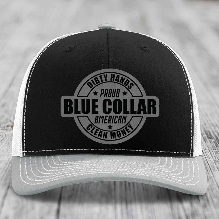Dirty Hands Clean Money Proud American Blue Collar Worker - Leather Patch Hat - Grey to Black Patch - Richardson 112 Snapback Trucker Hat