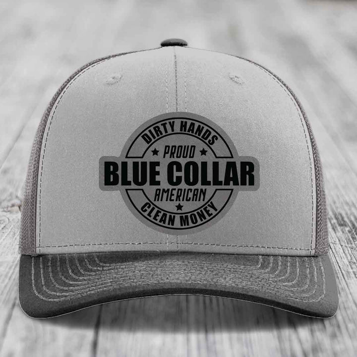 Dirty Hands Clean Money Proud American Blue Collar Worker - Leather Patch Hat - Grey to Black Patch - Richardson 112 Snapback Trucker Hat