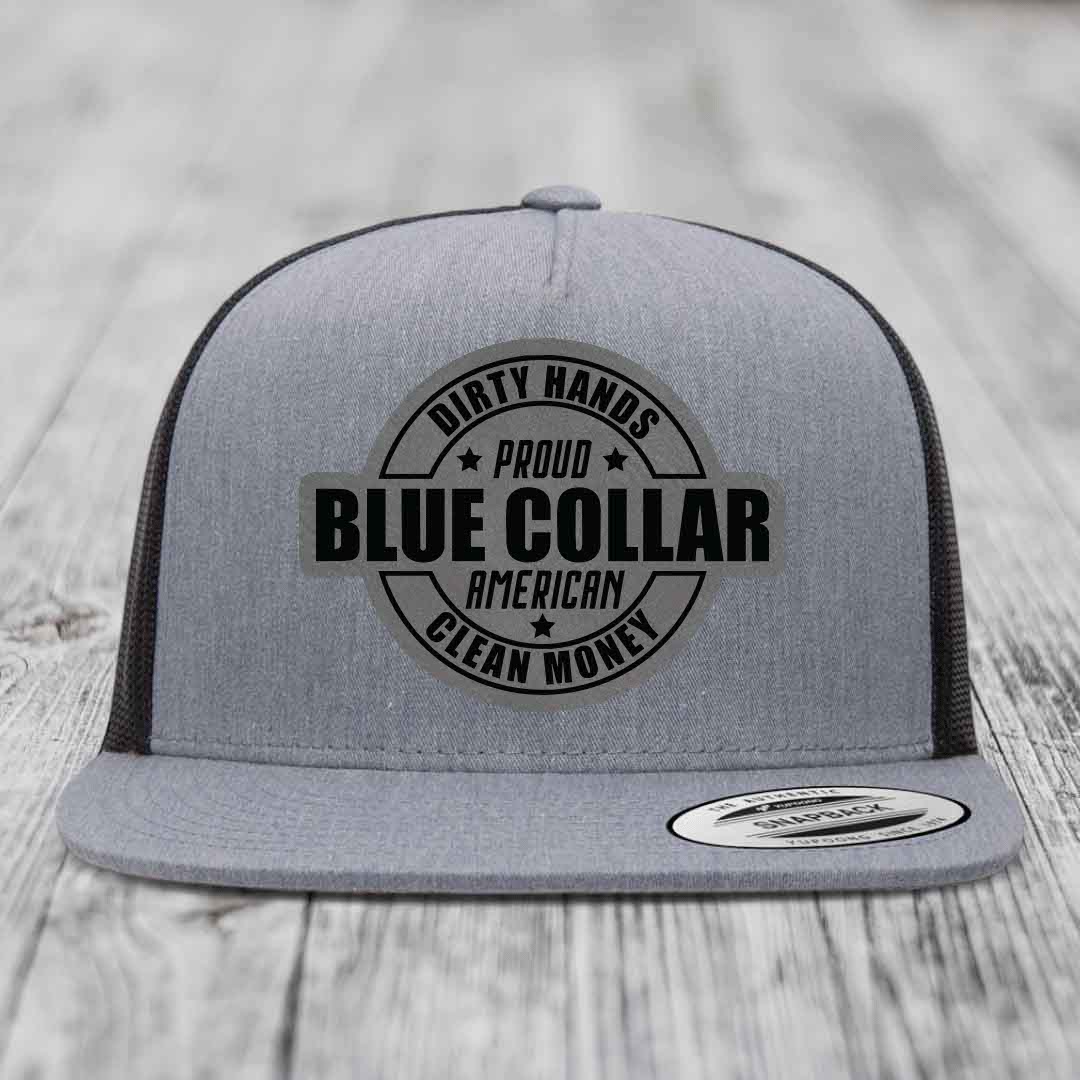 Dirty Hands Clean Money Proud American Blue Collar Worker - Leather Patch Hat - Grey to Black Patch - Yupoong 6006 Snapback Flatbill Hat