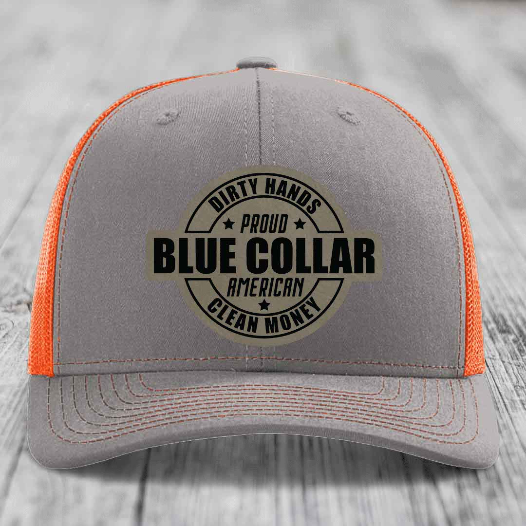 Dirty Hands Clean Money Proud American Blue Collar Worker - Leather Patch Hat - Light Brown to Black Patch - Richardson 112 Snapback Trucker Hat