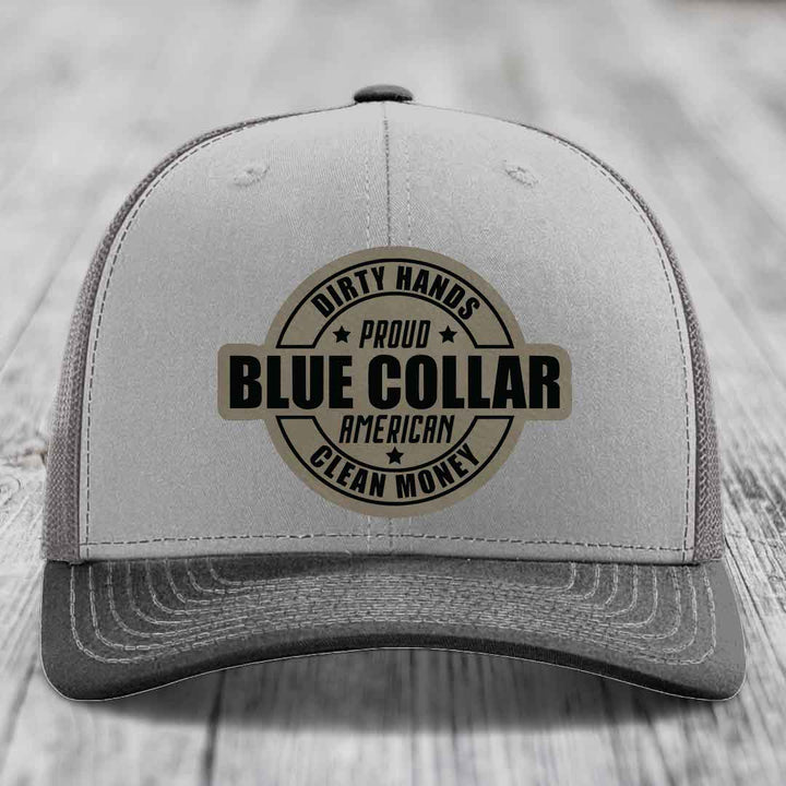 Dirty Hands Clean Money Proud American Blue Collar Worker - Leather Patch Hat - Light Brown to Black Patch - Richardson 112 Snapback Trucker Hat