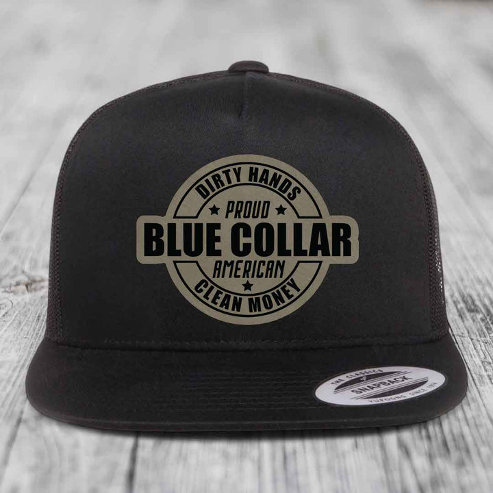 Dirty Hands Clean Money Proud American Blue Collar Worker - Leather Patch Hat - Light Brown to Black Patch - Yupoong 6006 Snapback Flatbill Hat