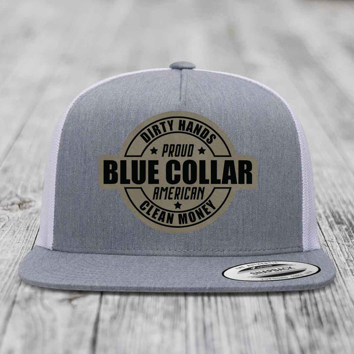 Dirty Hands Clean Money Proud American Blue Collar Worker - Leather Patch Hat - Light Brown to Black Patch - Yupoong 6006 Snapback Flatbill Hat