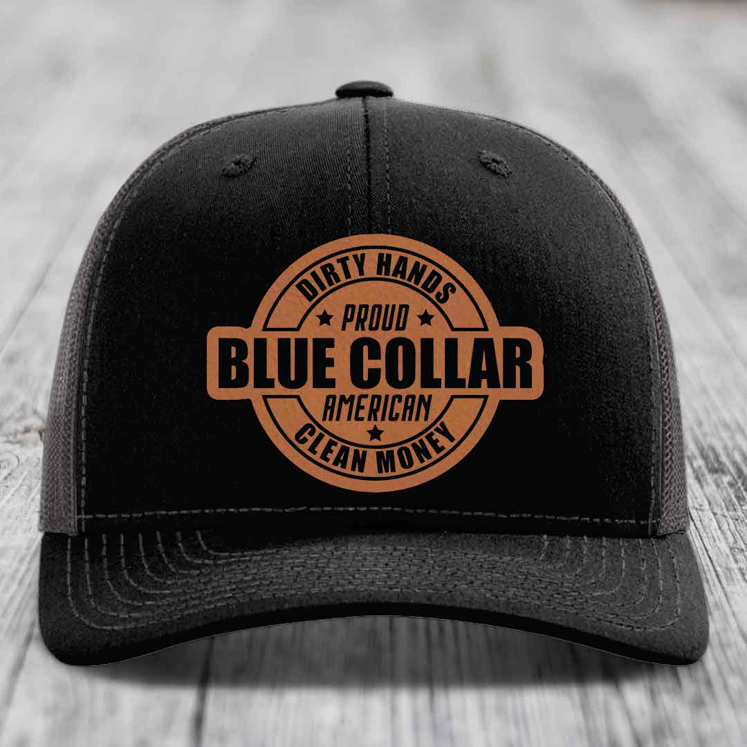 Dirty Hands Clean Money Proud American Blue Collar Worker - Leather Patch Hat - Rawhide to Black Patch - Richardson 112 Snapback Trucker Hat