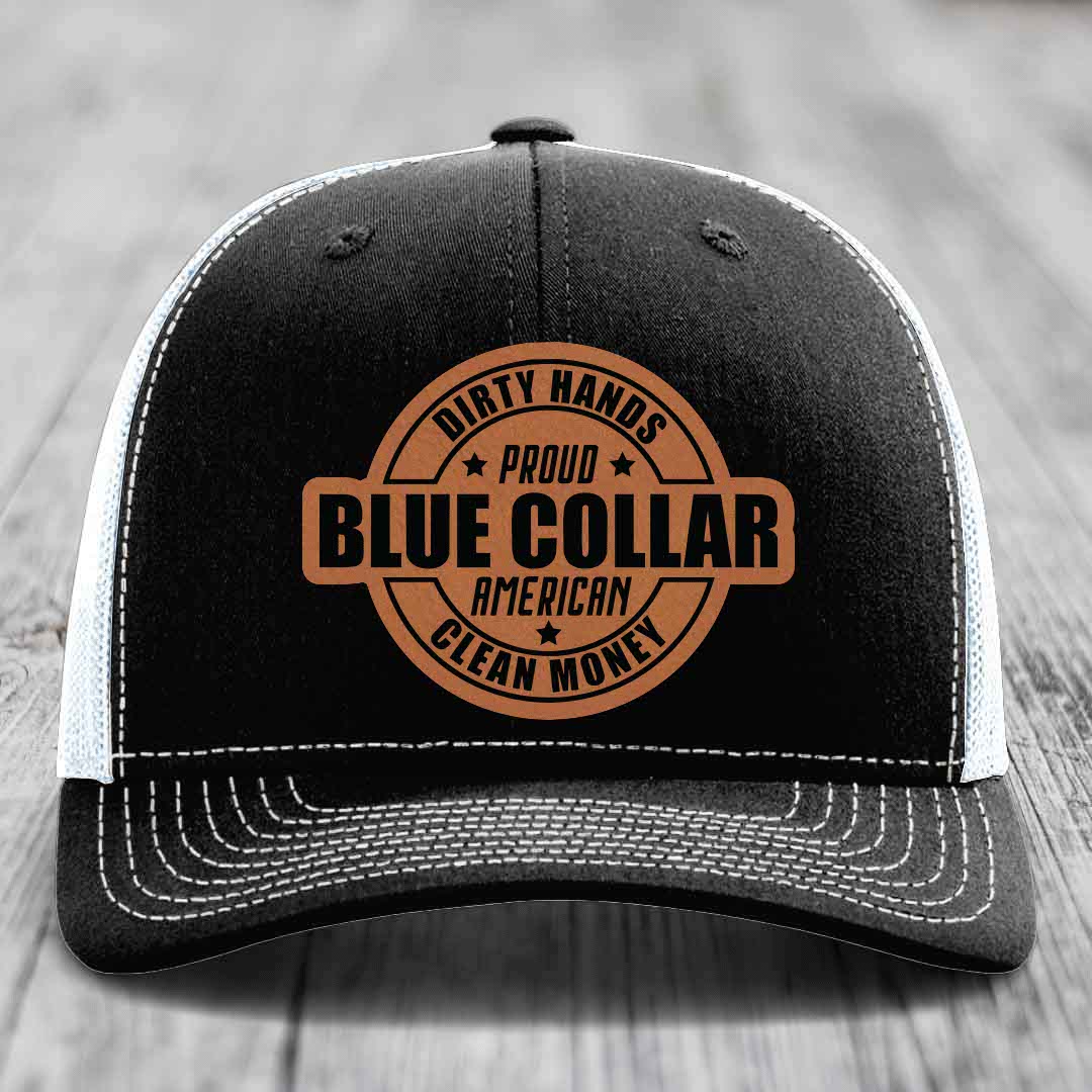Dirty Hands Clean Money Proud American Blue Collar Worker - Leather Patch Hat - Rawhide to Black Patch - Richardson 112 Snapback Trucker Hat