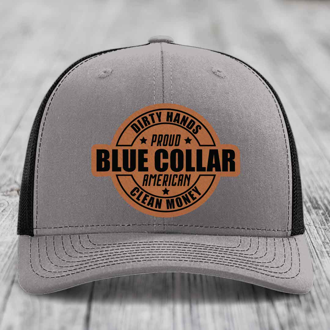Dirty Hands Clean Money Proud American Blue Collar Worker - Leather Patch Hat - Rawhide to Black Patch - Richardson 112 Snapback Trucker Hat