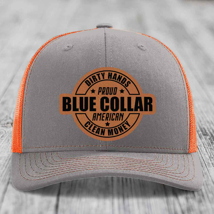 Dirty Hands Clean Money Proud American Blue Collar Worker - Leather Patch Hat - Rawhide to Black Patch - Richardson 112 Snapback Trucker Hat