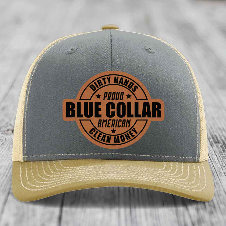 Dirty Hands Clean Money Proud American Blue Collar Worker - Leather Patch Hat - Rawhide to Black Patch - Richardson 112 Snapback Trucker Hat