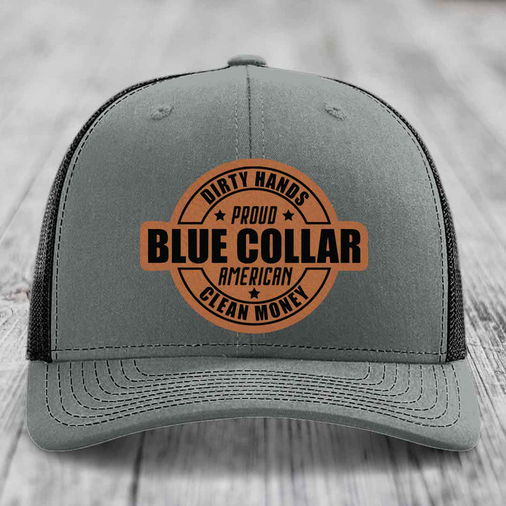 Dirty Hands Clean Money Proud American Blue Collar Worker - Leather Patch Hat - Rawhide to Black Patch - Richardson 112 Snapback Trucker Hat