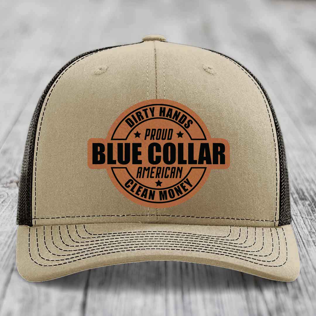 Dirty Hands Clean Money Proud American Blue Collar Worker - Leather Patch Hat - Rawhide to Black Patch - Richardson 112 Snapback Trucker Hat
