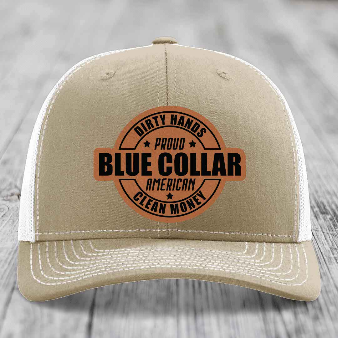 Dirty Hands Clean Money Proud American Blue Collar Worker - Leather Patch Hat - Rawhide to Black Patch - Richardson 112 Snapback Trucker Hat