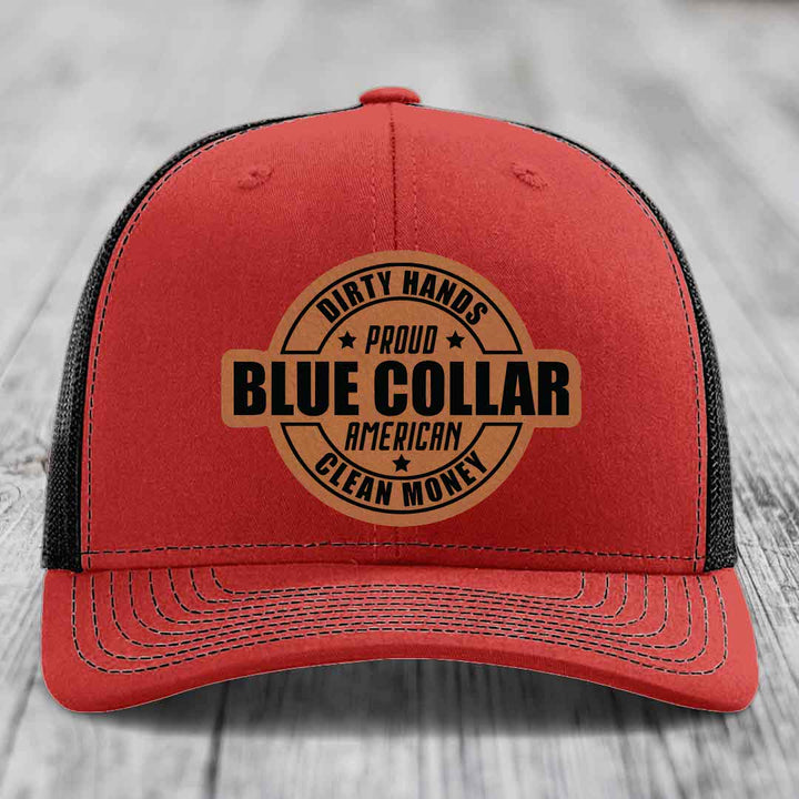 Dirty Hands Clean Money Proud American Blue Collar Worker - Leather Patch Hat - Rawhide to Black Patch - Richardson 112 Snapback Trucker Hat
