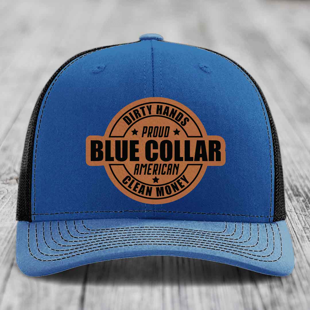 Dirty Hands Clean Money Proud American Blue Collar Worker - Leather Patch Hat - Rawhide to Black Patch - Richardson 112 Snapback Trucker Hat