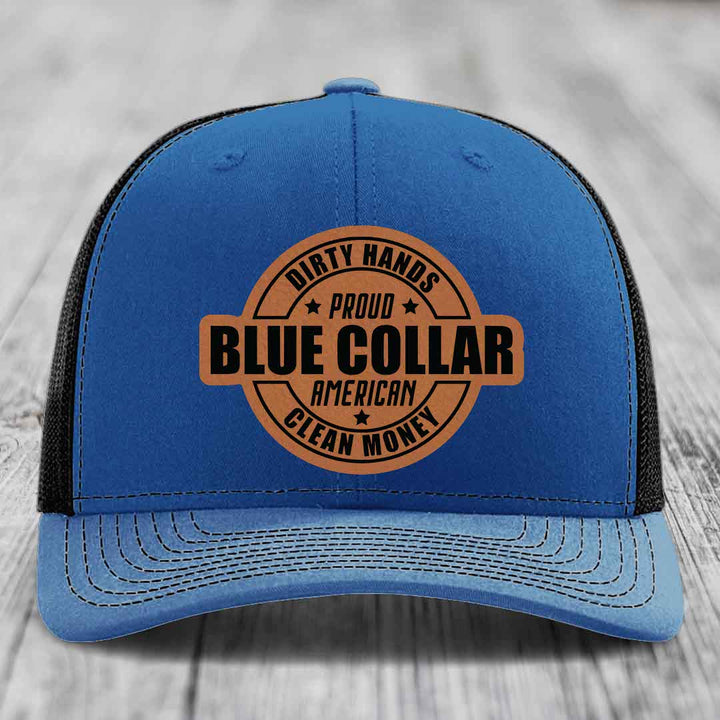 Dirty Hands Clean Money Proud American Blue Collar Worker - Leather Patch Hat - Rawhide to Black Patch - Richardson 112 Snapback Trucker Hat