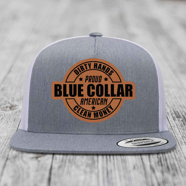 Dirty Hands Clean Money Proud American Blue Collar Worker - Leather Patch Hat - Rawhide to Black Patch - Yupoong 6006 Snapback Flatbill Hat