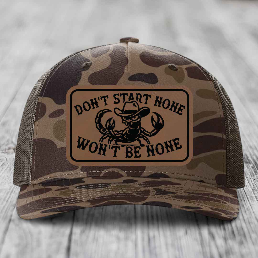 Dont Start None Wont Be None - Leather Patch Hat - Dark Brown to Black Patch - Richardson 112PFP Snapback Trucker Hat