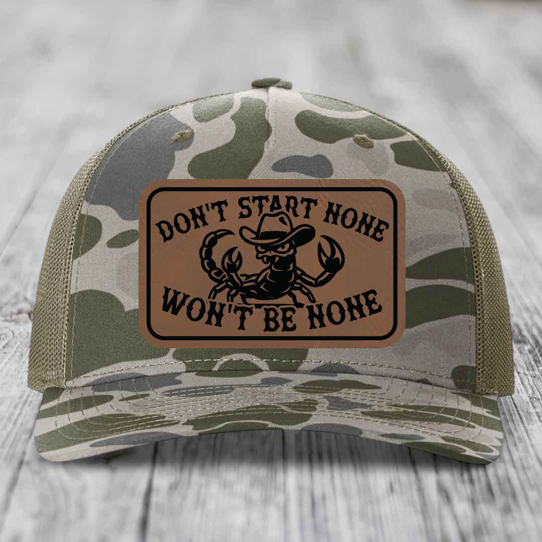Dont Start None Wont Be None - Leather Patch Hat - Dark Brown to Black Patch - Richardson 112PFP Snapback Trucker Hat