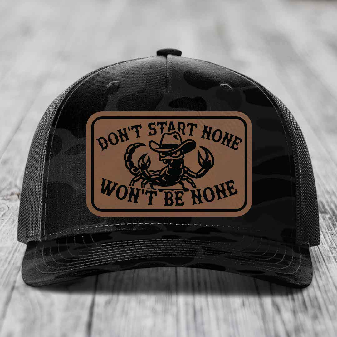 Dont Start None Wont Be None - Leather Patch Hat - Dark Brown to Black Patch - Richardson 112PFP Snapback Trucker Hat