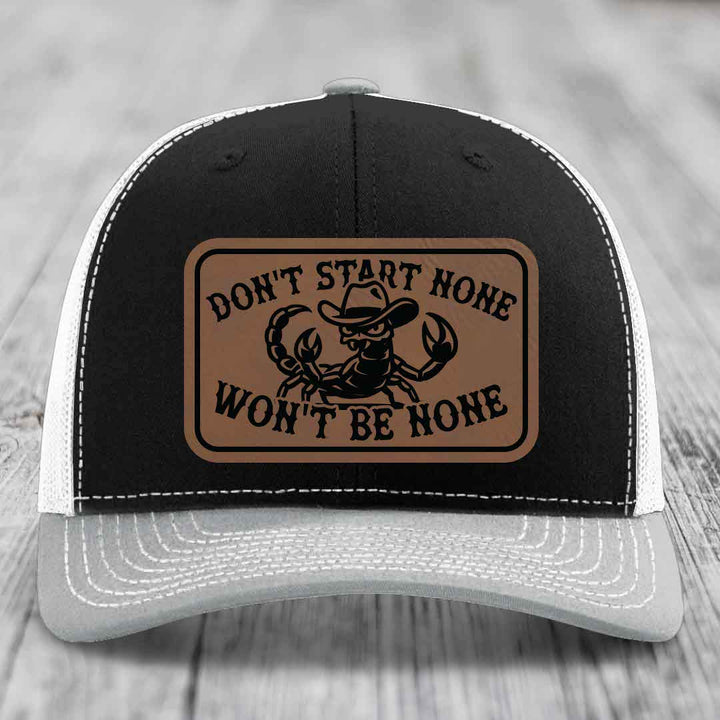 Dont Start None Wont Be None - Leather Patch Hat - Dark Brown to Black Patch - Richardson 112 Snapback Trucker Hat