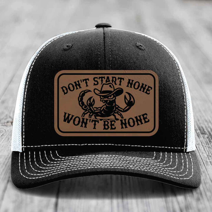 Dont Start None Wont Be None - Leather Patch Hat - Dark Brown to Black Patch - Richardson 112 Snapback Trucker Hat