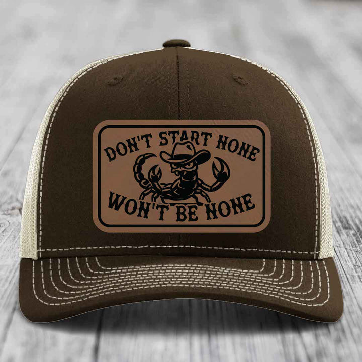 Dont Start None Wont Be None - Leather Patch Hat - Dark Brown to Black Patch - Richardson 112 Snapback Trucker Hat