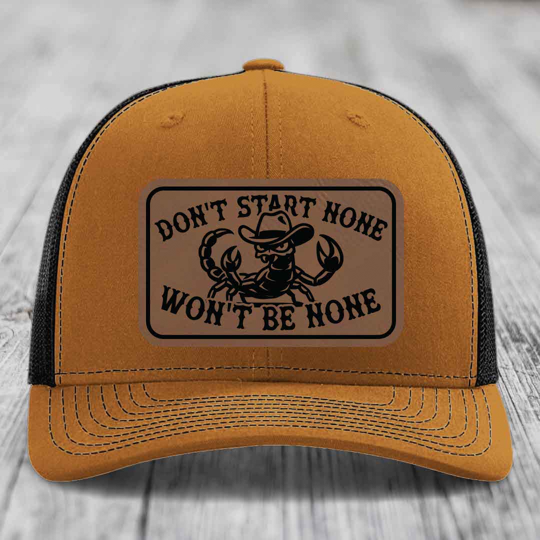 Dont Start None Wont Be None - Leather Patch Hat - Dark Brown to Black Patch - Richardson 112 Snapback Trucker Hat