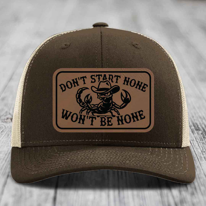 Dont Start None Wont Be None - Leather Patch Hat - Dark Brown to Black Patch - Richardson 112 Snapback Trucker Hat