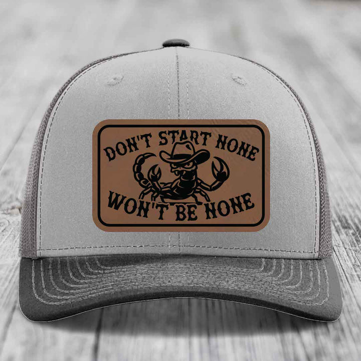 Dont Start None Wont Be None - Leather Patch Hat - Dark Brown to Black Patch - Richardson 112 Snapback Trucker Hat