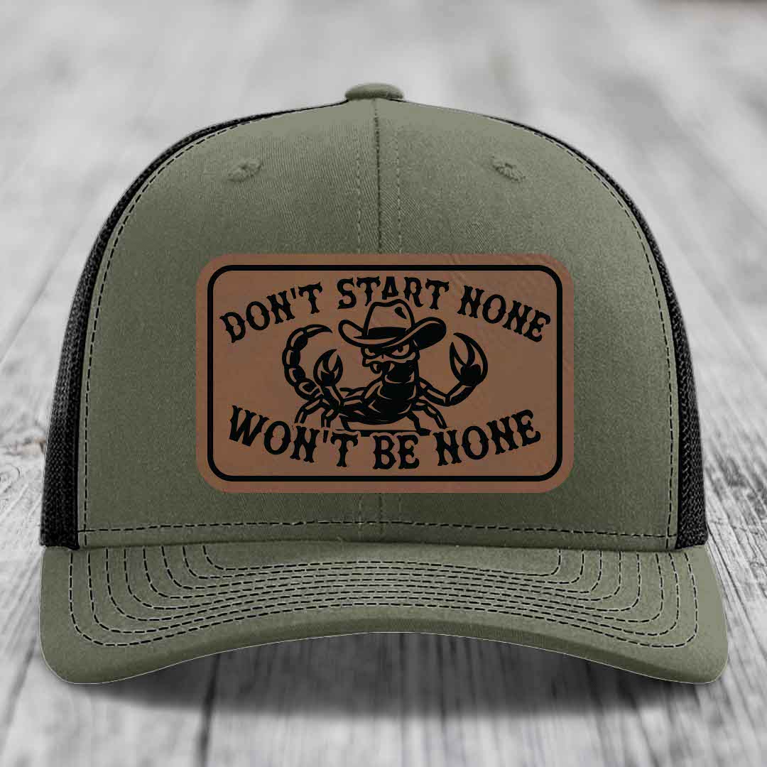 Dont Start None Wont Be None - Leather Patch Hat - Dark Brown to Black Patch - Richardson 112 Snapback Trucker Hat