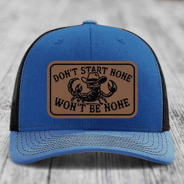 Dont Start None Wont Be None - Leather Patch Hat - Dark Brown to Black Patch - Richardson 112 Snapback Trucker Hat