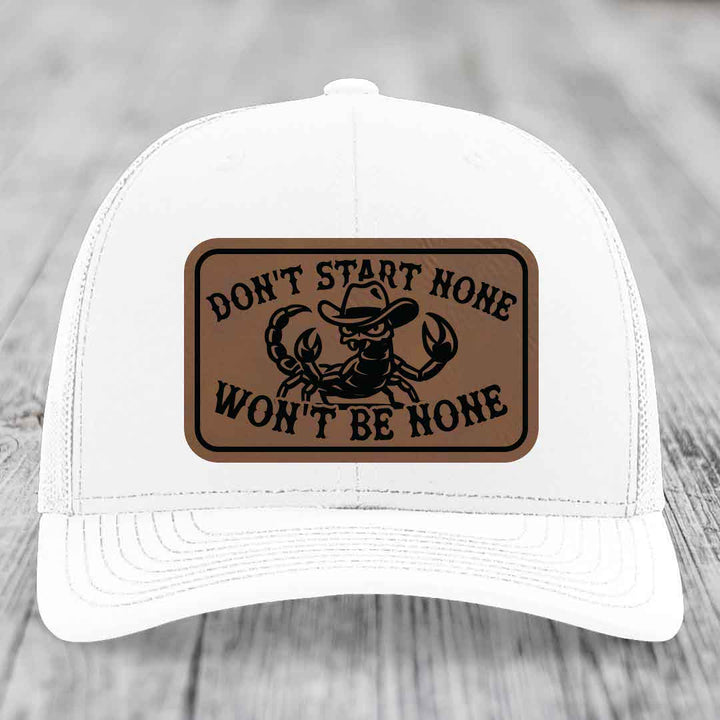 Dont Start None Wont Be None - Leather Patch Hat - Dark Brown to Black Patch - Richardson 112 Snapback Trucker Hat