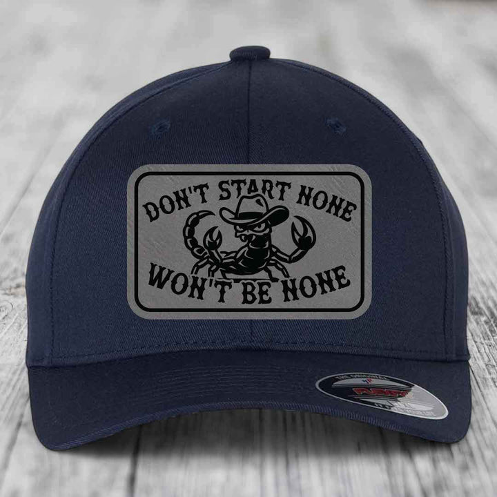 Dont Start None Wont Be None - Leather Patch Hat - Grey to Black Patch - Flexfit 6277 Fitted Hat
