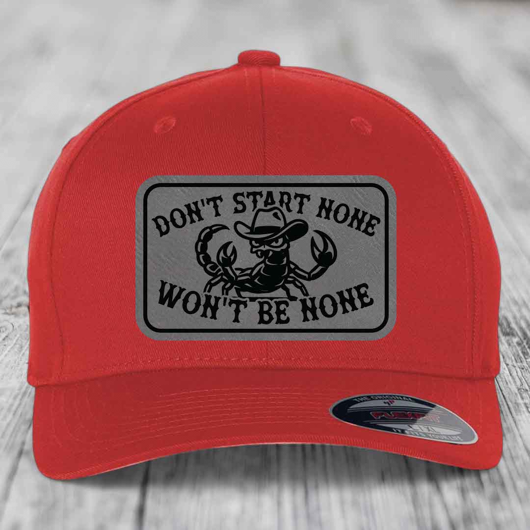 Dont Start None Wont Be None - Leather Patch Hat - Grey to Black Patch - Flexfit 6277 Fitted Hat