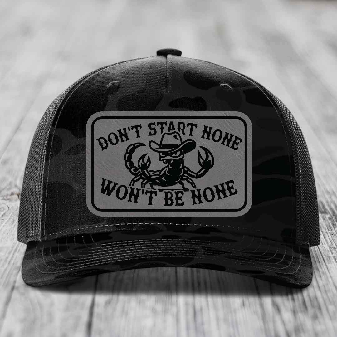 Dont Start None Wont Be None - Leather Patch Hat - Grey to Black Patch - Richardson 112PFP Snapback Trucker Hat