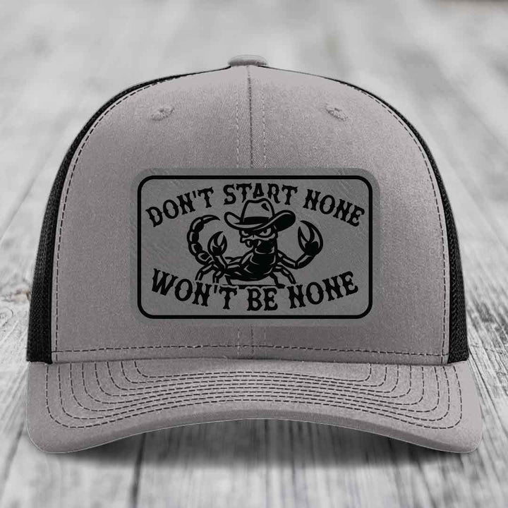 Dont Start None Wont Be None - Leather Patch Hat - Grey to Black Patch - Richardson 112 Snapback Trucker Hat