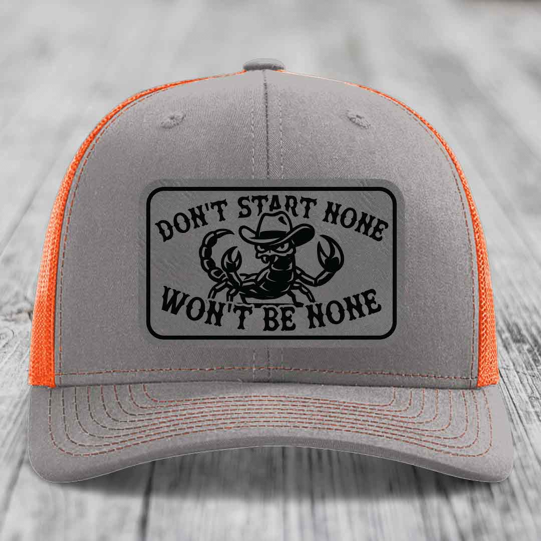 Dont Start None Wont Be None - Leather Patch Hat - Grey to Black Patch - Richardson 112 Snapback Trucker Hat