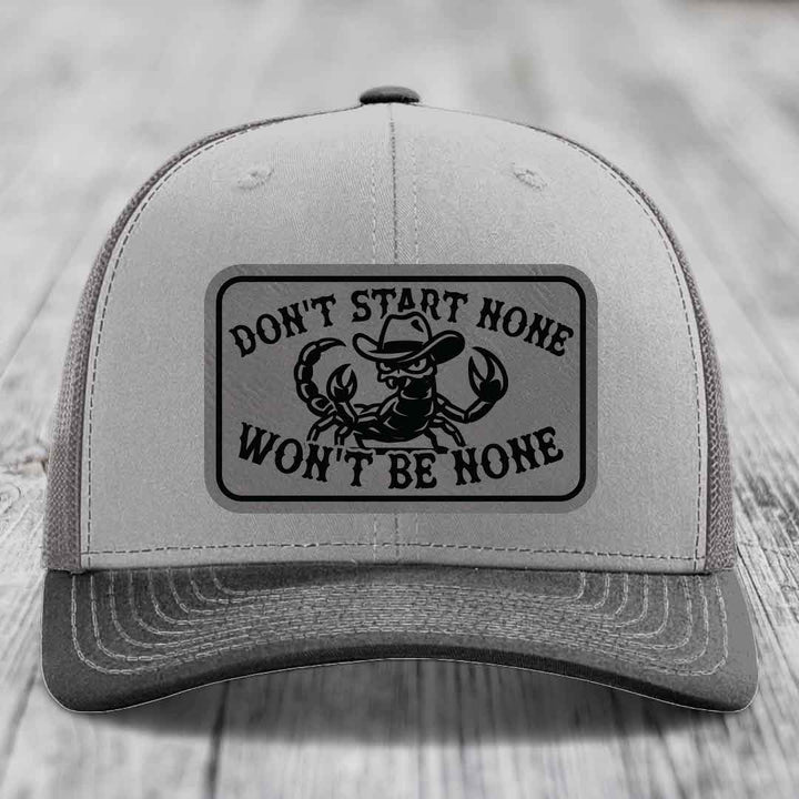 Dont Start None Wont Be None - Leather Patch Hat - Grey to Black Patch - Richardson 112 Snapback Trucker Hat