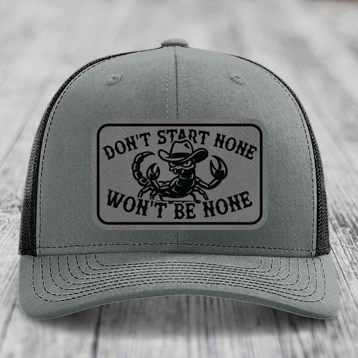 Dont Start None Wont Be None - Leather Patch Hat - Grey to Black Patch - Richardson 112 Snapback Trucker Hat