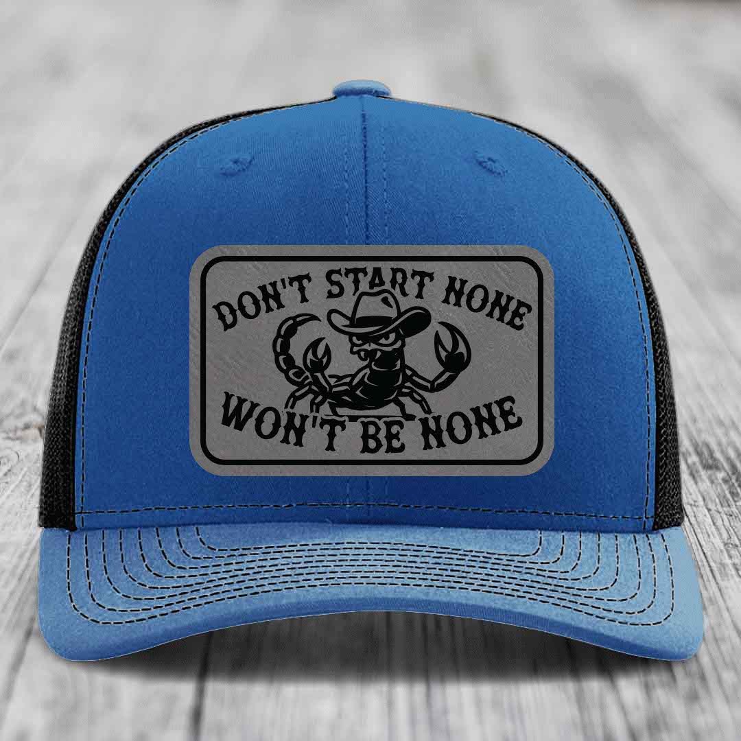 Dont Start None Wont Be None - Leather Patch Hat - Grey to Black Patch - Richardson 112 Snapback Trucker Hat